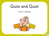 Quite and Quiet - Year 2 Teaching Resources (slide 1/14)